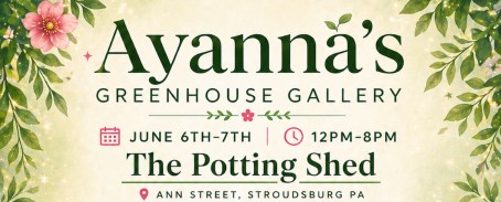 Ayanna’s Greenhouse Gallery