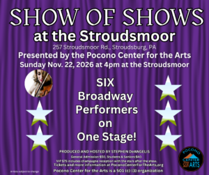 Show of Shows at the Stroudsmoor